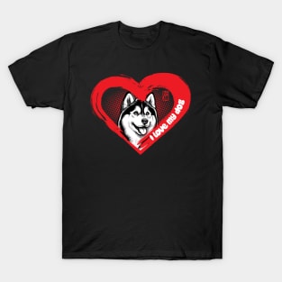 I Love My Siberian Husky - Durable dog - I Love my dog T-Shirt